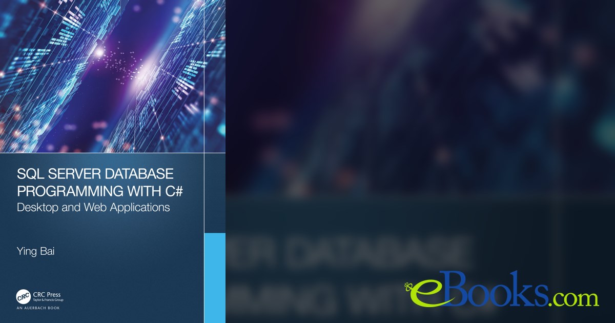SQL Server Database Programming with C# by Ying Bai (ebook)