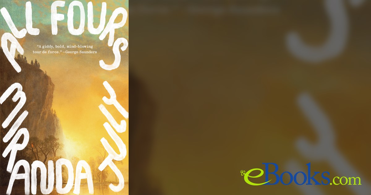 All Fours by Miranda July (ebook)