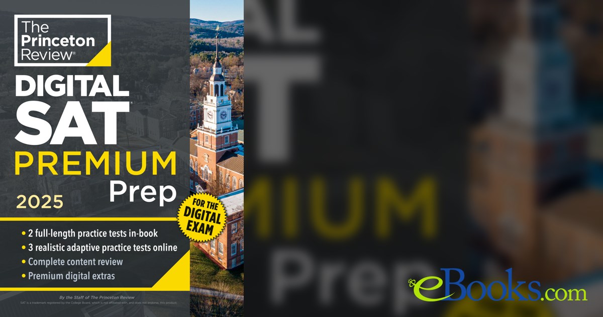 Princeton Review Digital SAT Premium Prep, 2025
