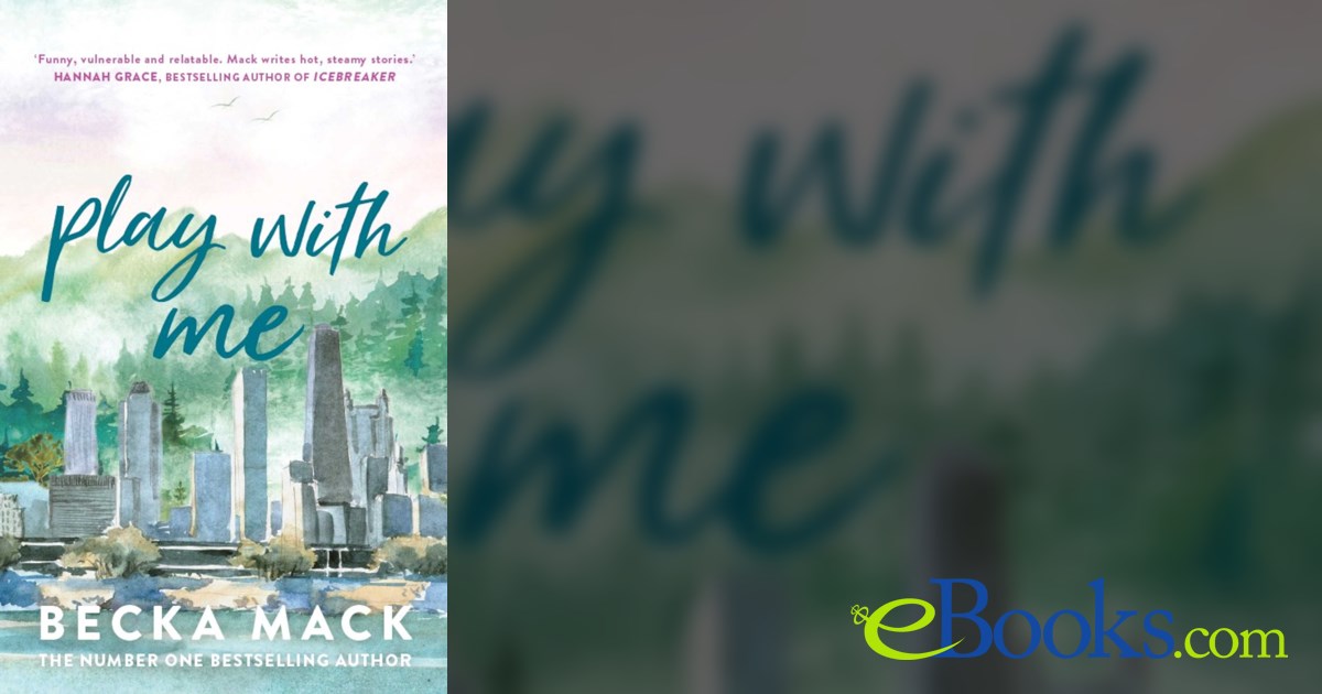 Play with Me by Becka Mack (ebook)