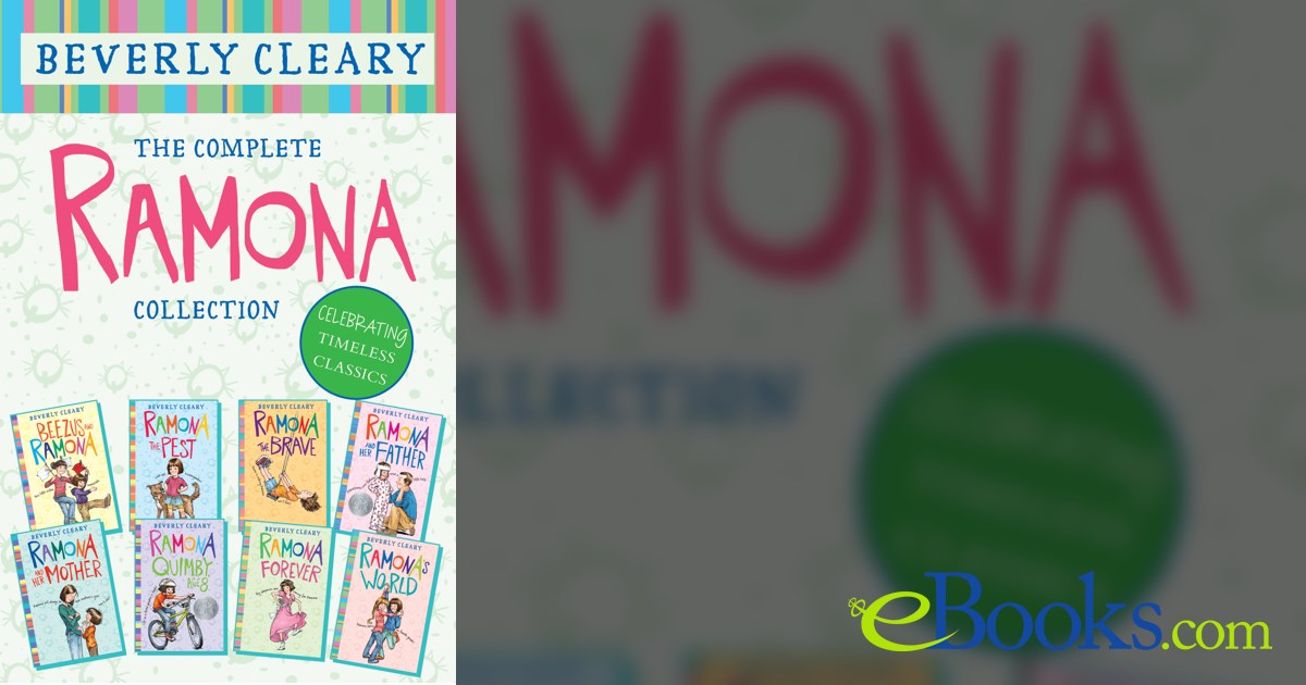 The Complete 8-Book Ramona Collection by Beverly Cleary (ebook)