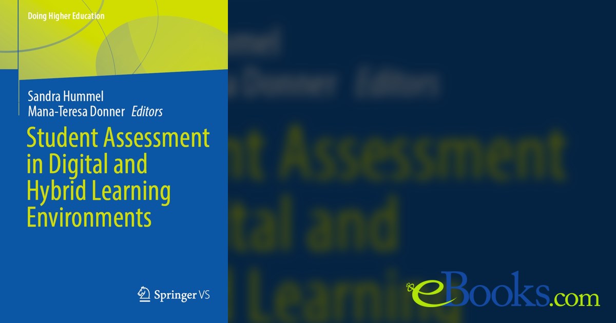 Student Assessment in Digital and Hybrid Learning Environments