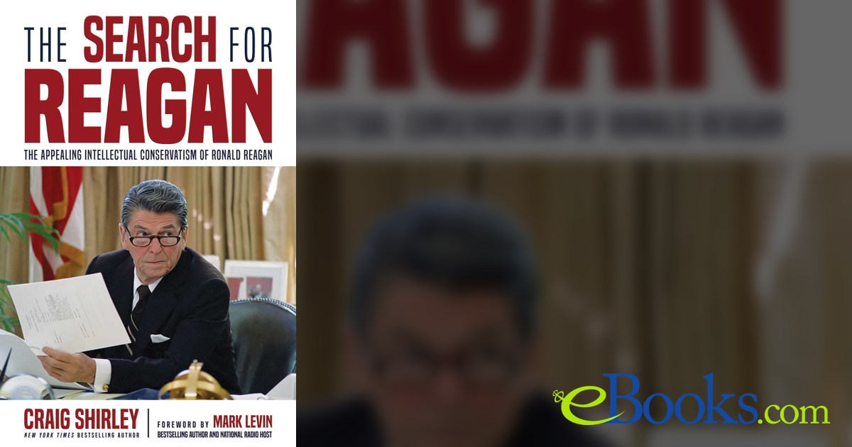 The Search for Reagan by Craig Shirley (ebook)