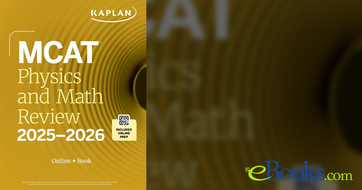 MCAT Physics and Math Review 2025-2026 by Kaplan Test Prep (ebook)