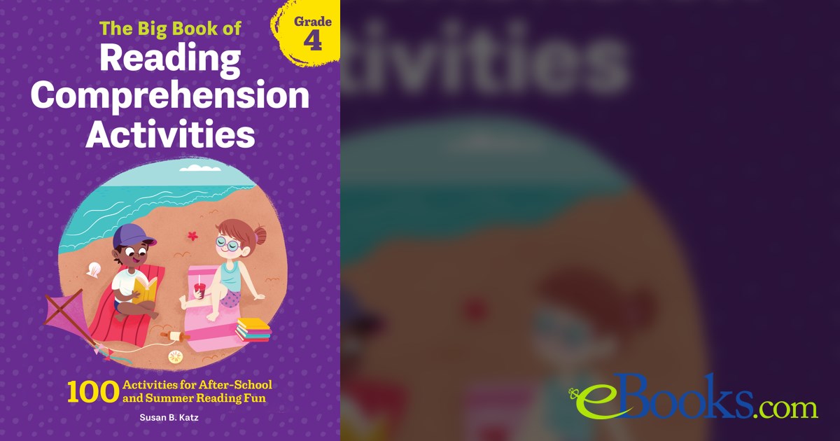 The Big Book of Reading Comprehension Activities, Grade 4