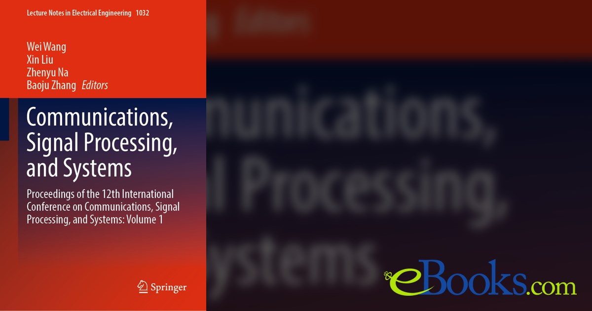 Communications, Signal Processing, and Systems by Wei Wang (ebook)