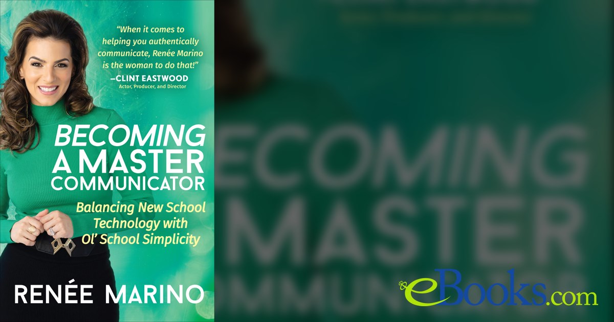 Becoming a Master Communicator by Renée Marino (ebook)