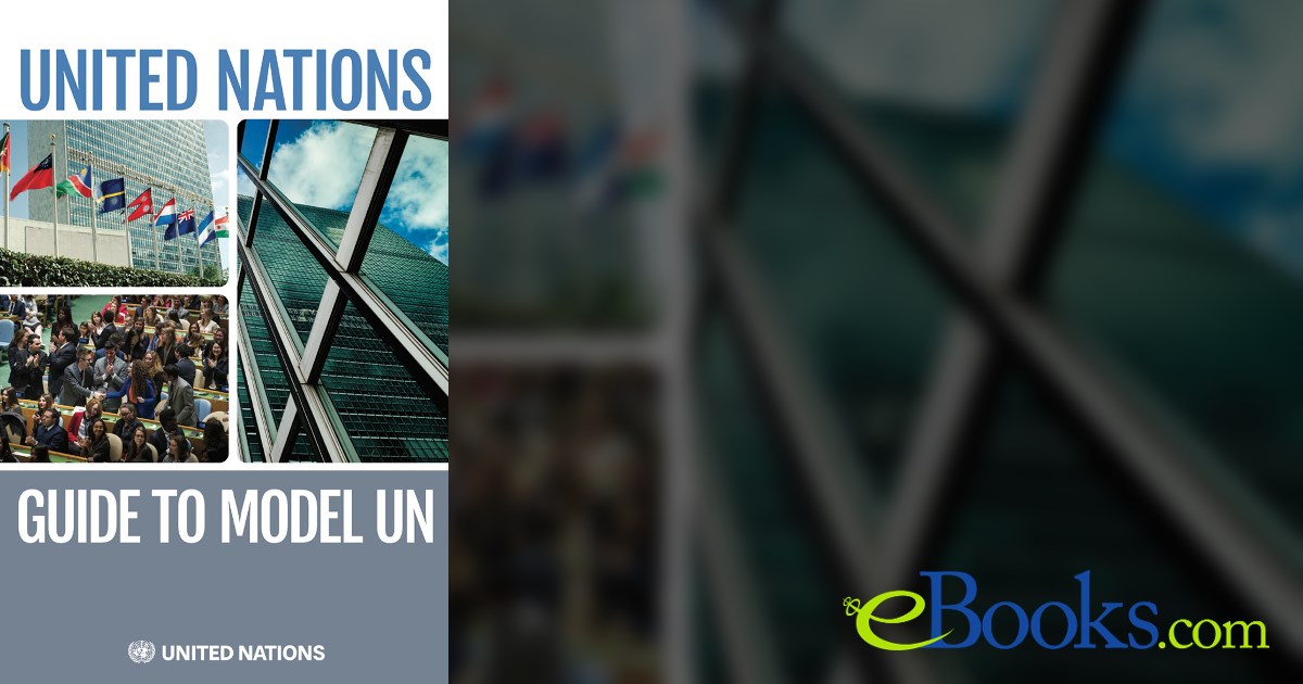 The United Nations Guide to Model UN