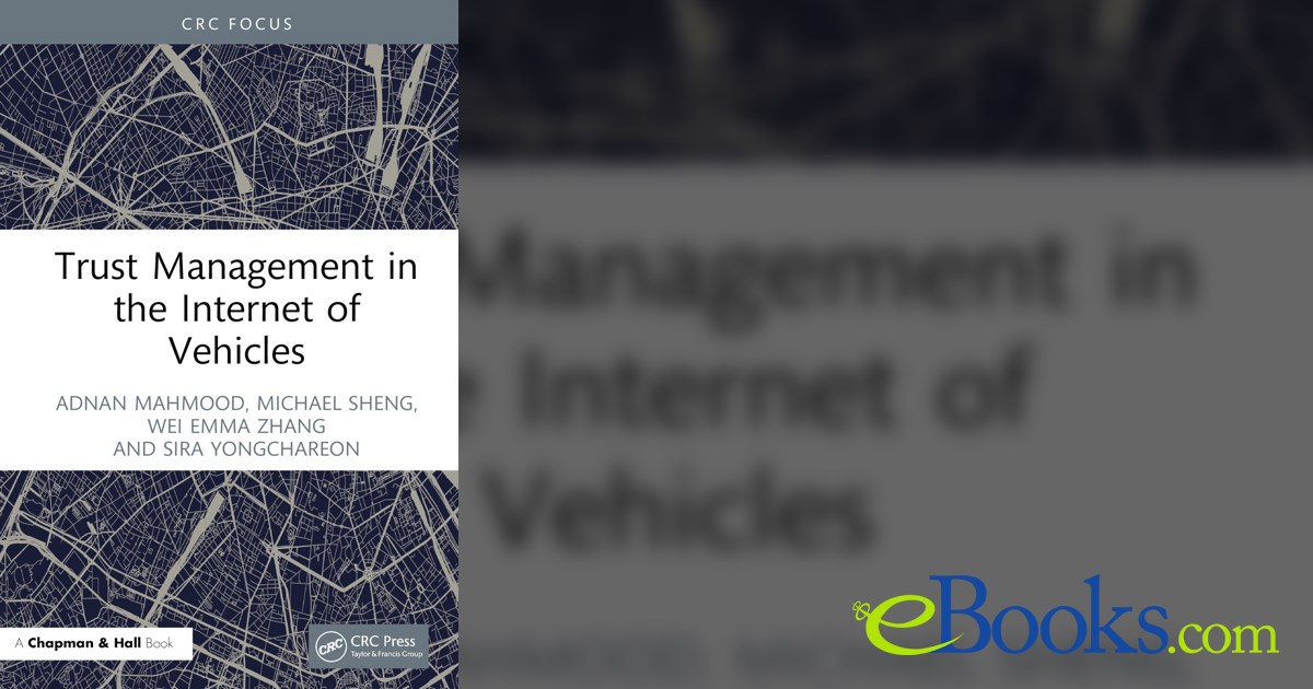 Trust Management in the Internet of Vehicles