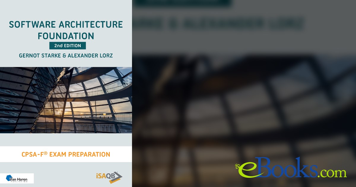 Software Architecture Foundation - 2nd edition (2nd ed.)