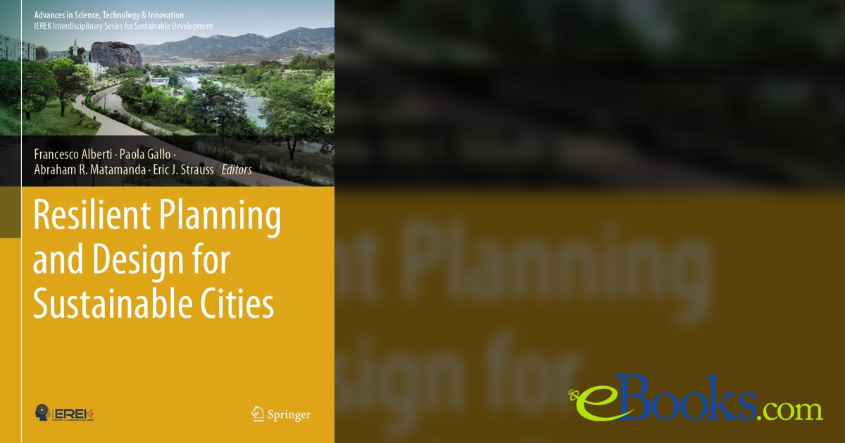 Resilient Planning and Design for Sustainable Cities