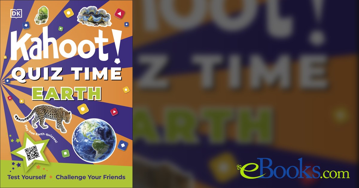 Kahoot! Quiz Time Earth by Kahoot! (ebook)
