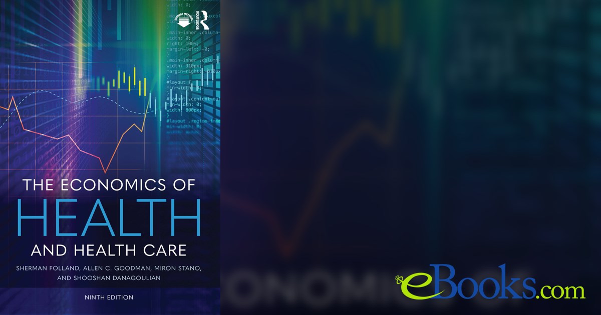 The Economics of Health and Health Care (9th ed.)