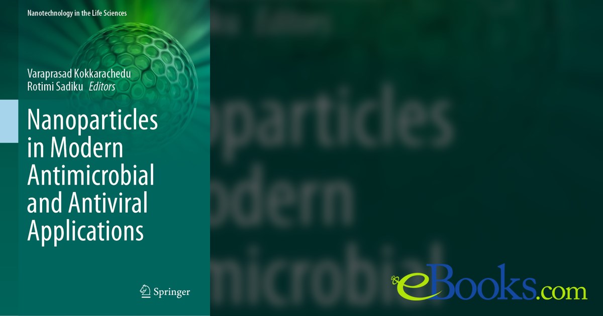 Nanoparticles in Modern Antimicrobial and Antiviral Applications