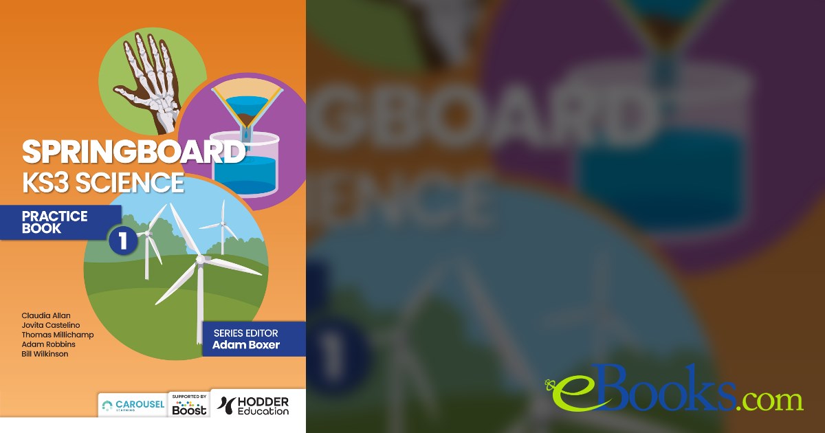 Springboard: KS3 Science Practice Book 1 by Adam Boxer (ebook)