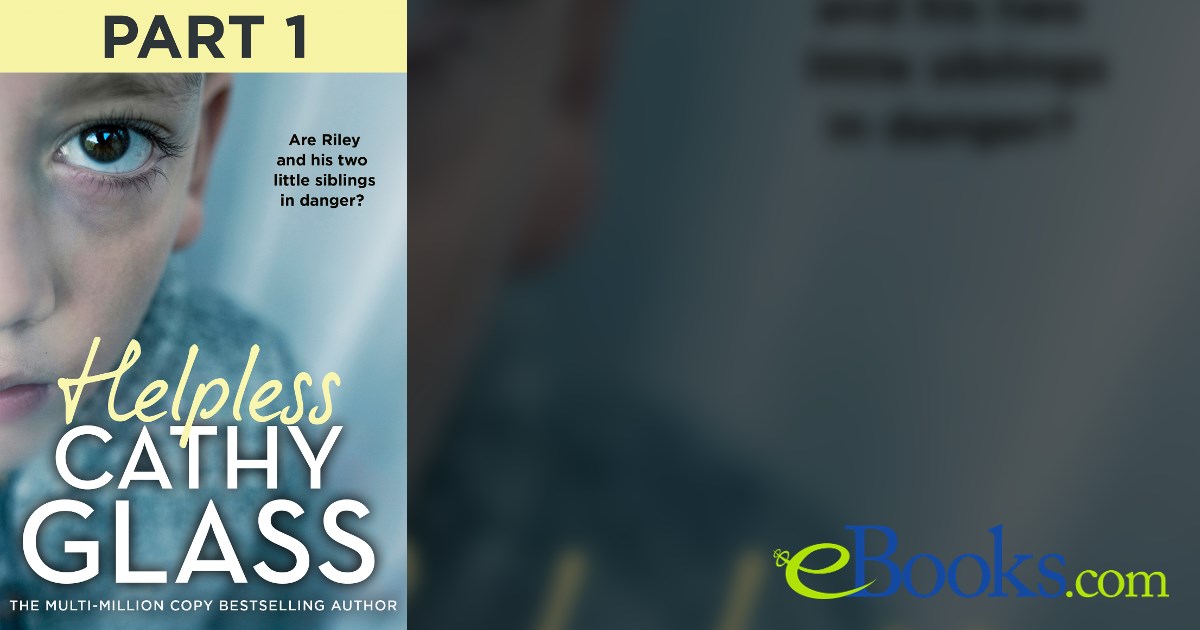 Helpless: Part 1 of 3 by Cathy Glass (ebook)