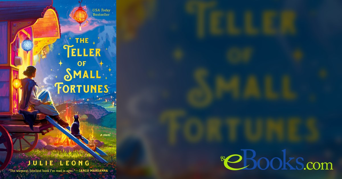 The Teller of Small Fortunes by Julie Leong (ebook)