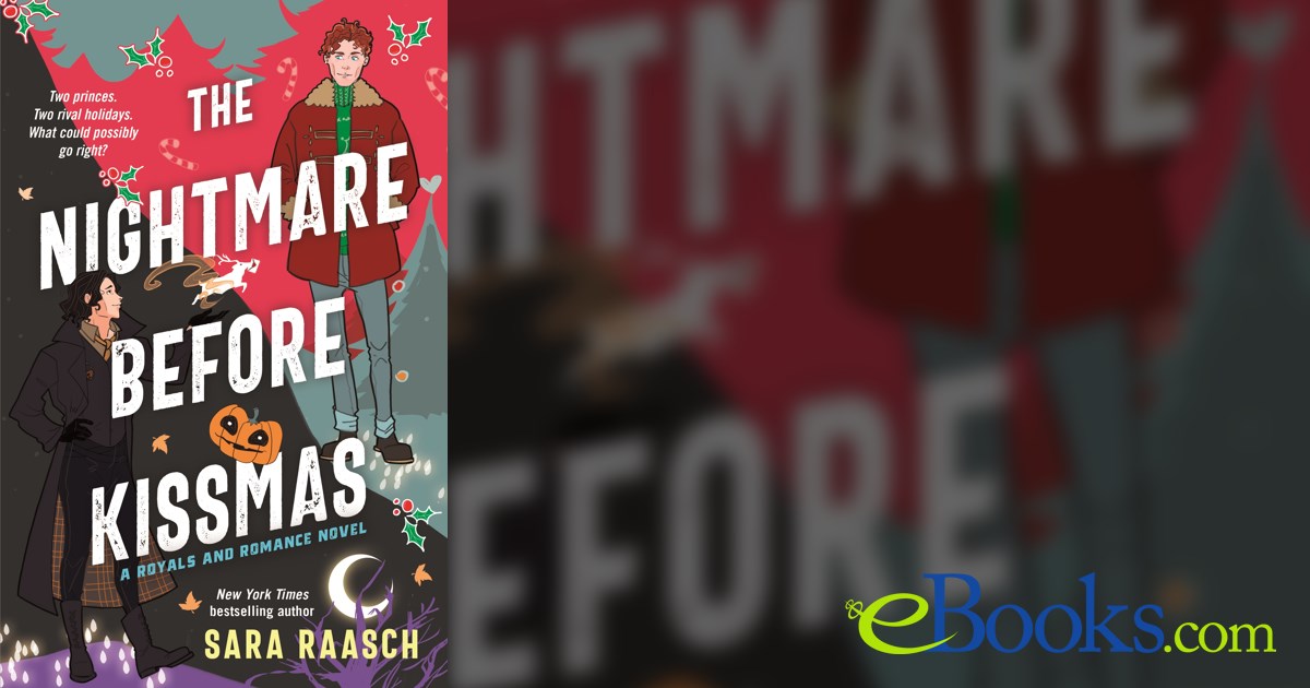 The Nightmare Before Kissmas by Sara Raasch (ebook)