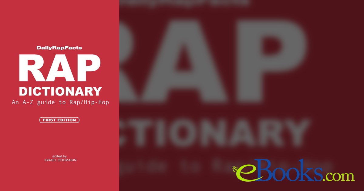 Rap Dictionary by DailyRapFacts (ebook)