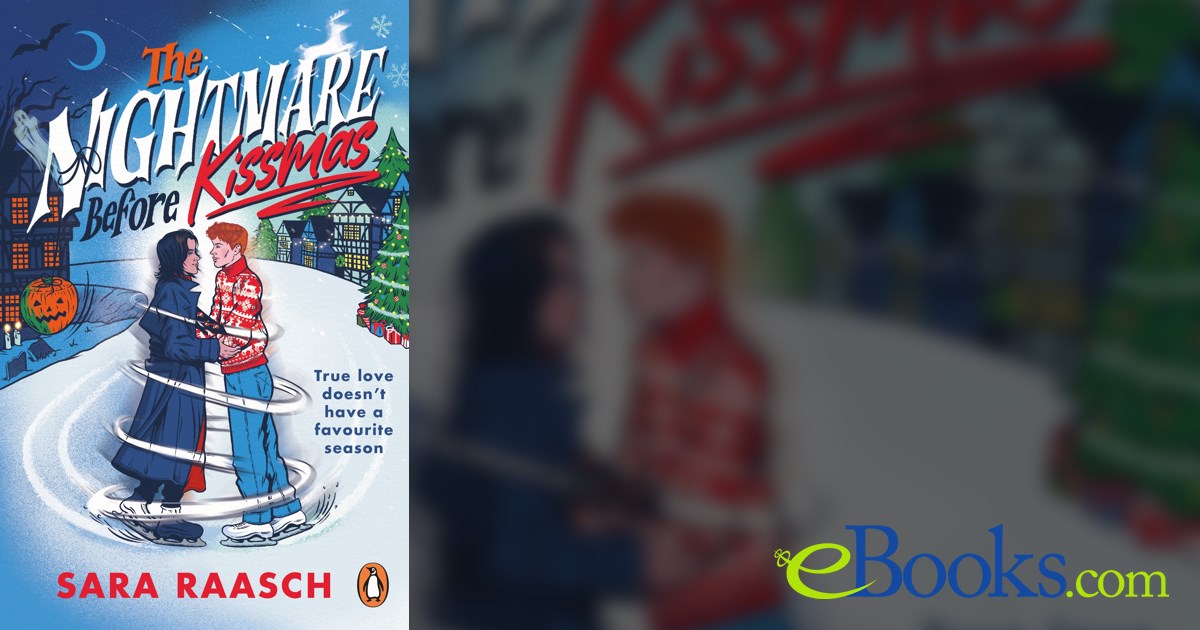 The Nightmare Before Kissmas by Sara Raasch (ebook)