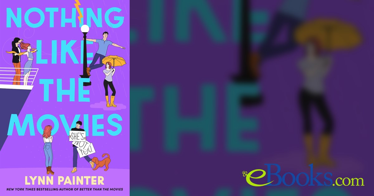 Nothing Like The Movies Lynn Painter