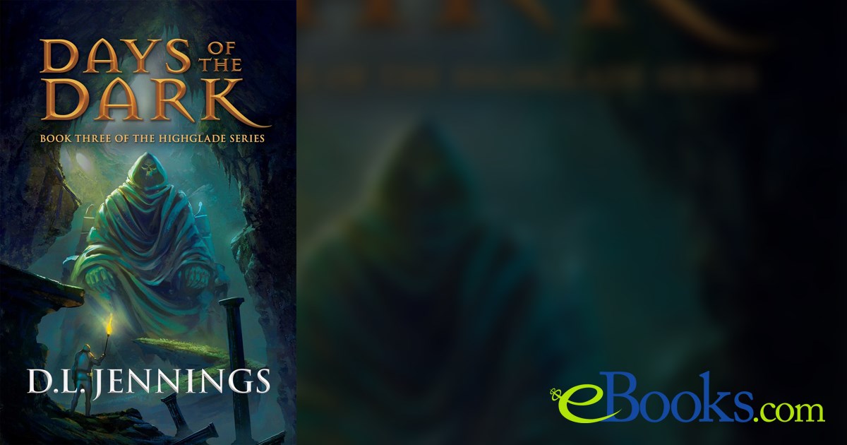 Days of the Dark by D.L. Jennings (ebook)