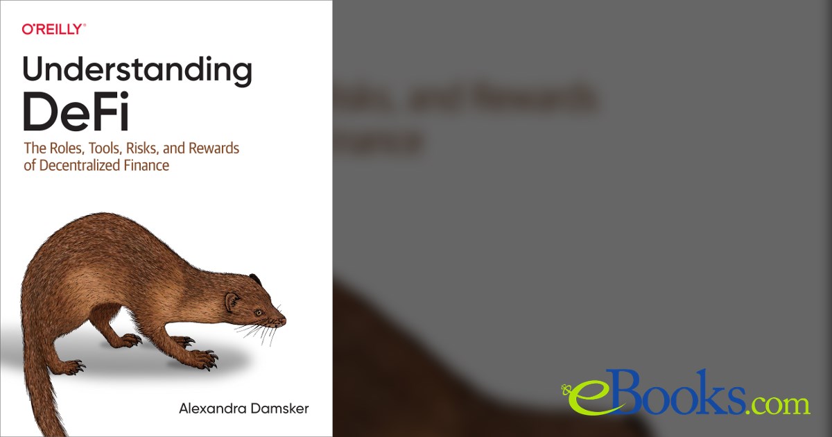 Understanding DeFi by Alexandra Damsker (ebook)