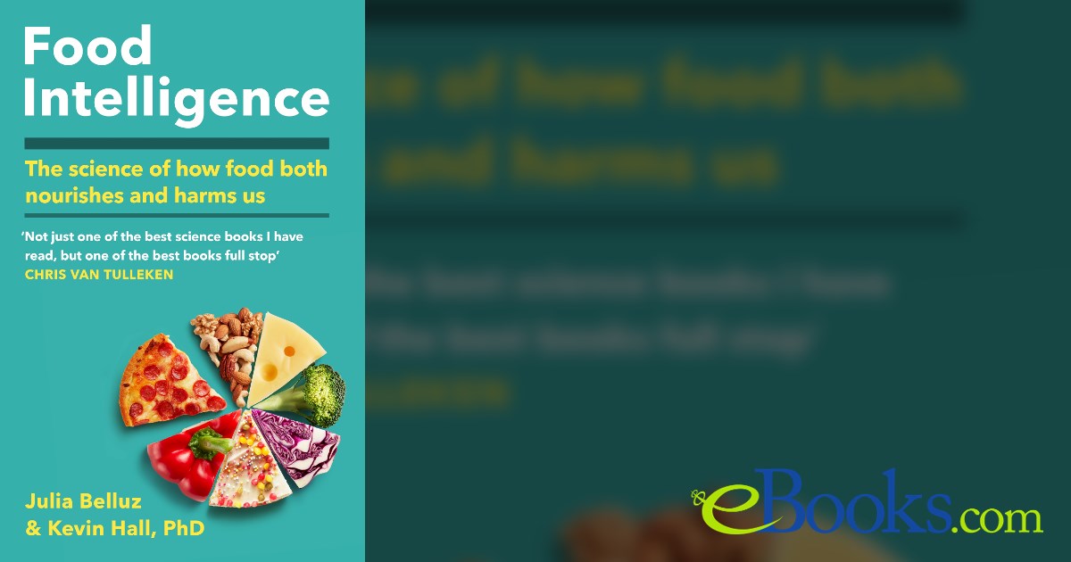 Food Intelligence by PhD, Kevin Hall, (ebook)