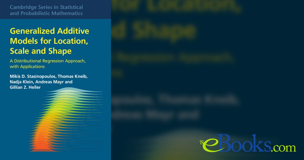 Generalized Additive Models for Location, Scale and Shape