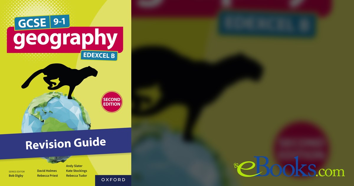 GCSE 9-1 Geography Edexcel B second edition: GCSE 9-1 Geography Edexcel ...