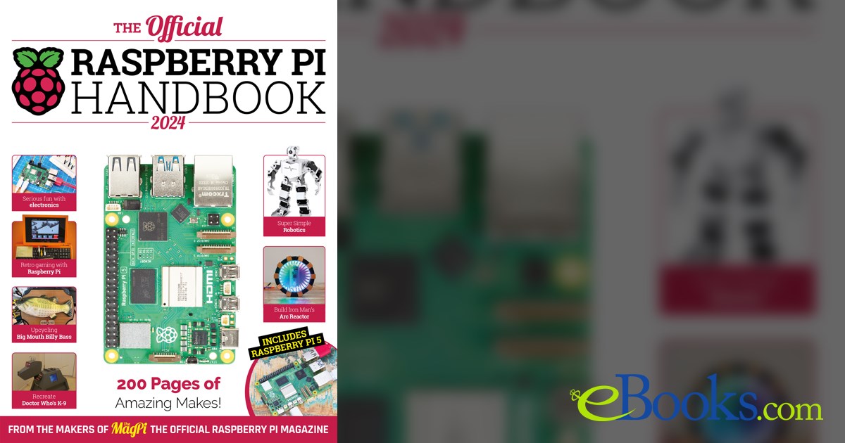 The Official Raspberry Pi Handbook 2024