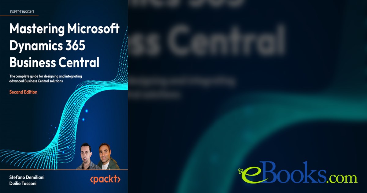 Mastering Microsoft Dynamics 365 Business Central