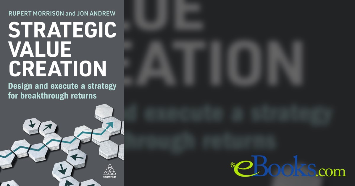 Strategic Value Creation by Rupert Morrison (ebook)