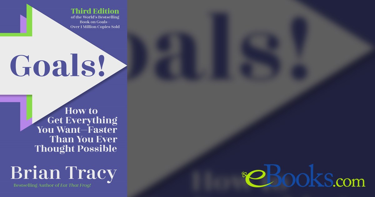 Goals! Third Edition (3rd ed.) by Brian Tracy (ebook)