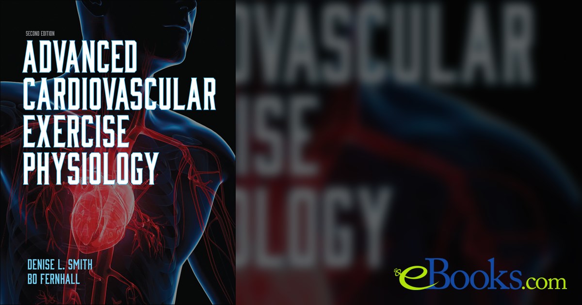Advanced Cardiovascular Exercise Physiology (2nd ed.)