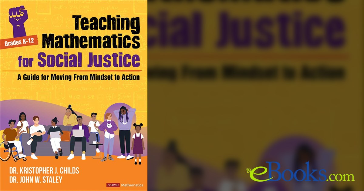 Teaching mathematics for social justice grades k 12