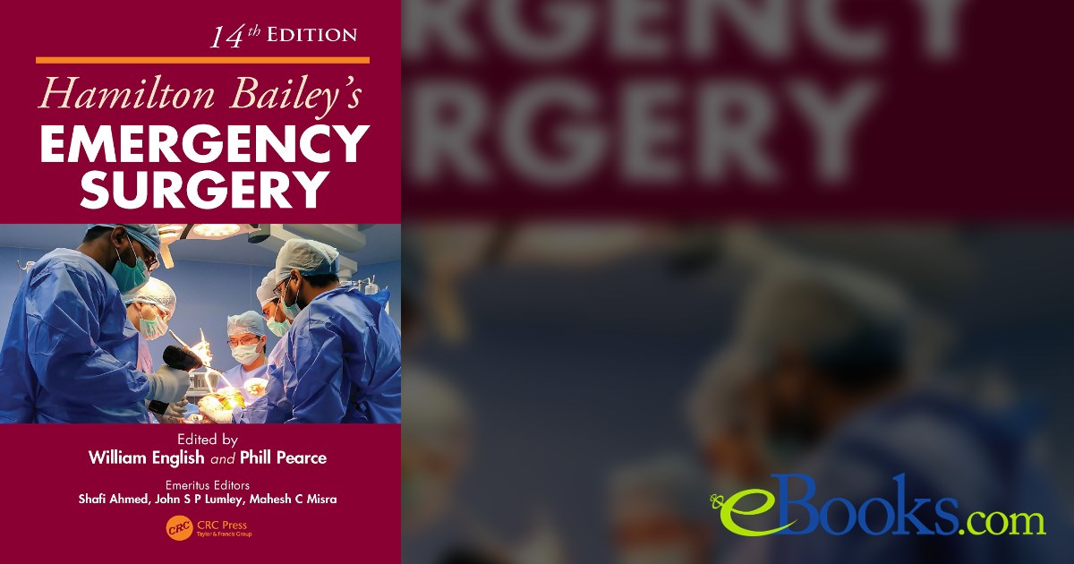 Hamilton Bailey's Emergency Surgery (14th ed.)