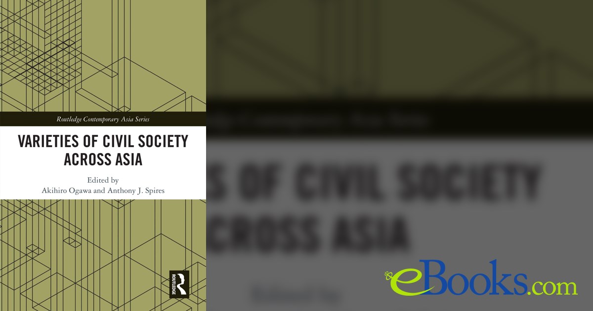 Varieties of Civil Society Across Asia by Akihiro Ogawa (ebook)