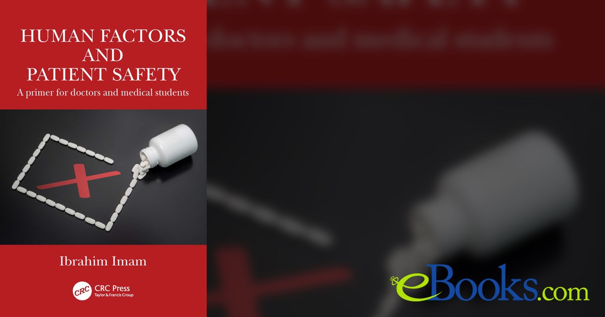 Human Factors and Patient Safety by Ibrahim Imam (ebook)