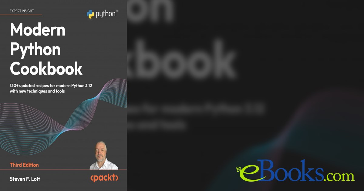 Modern Python Cookbook by Steven F. Lott (ebook)