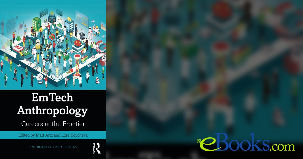 EmTech Anthropology by Matt Artz (ebook)