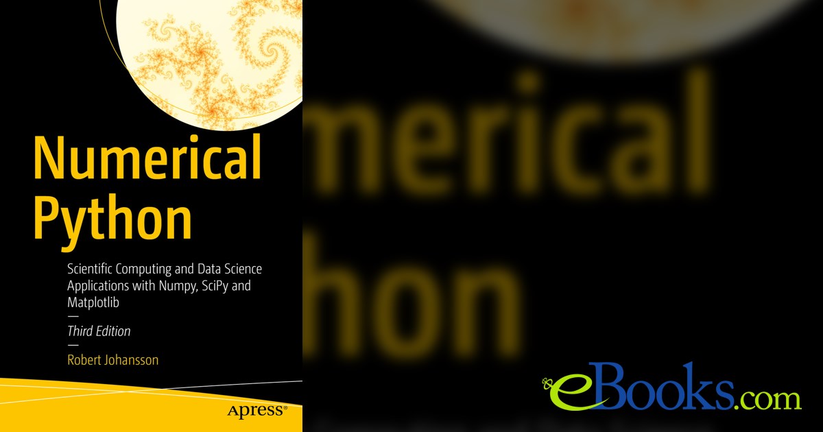 Numerical Python (3rd ed.) by Robert Johansson (ebook)