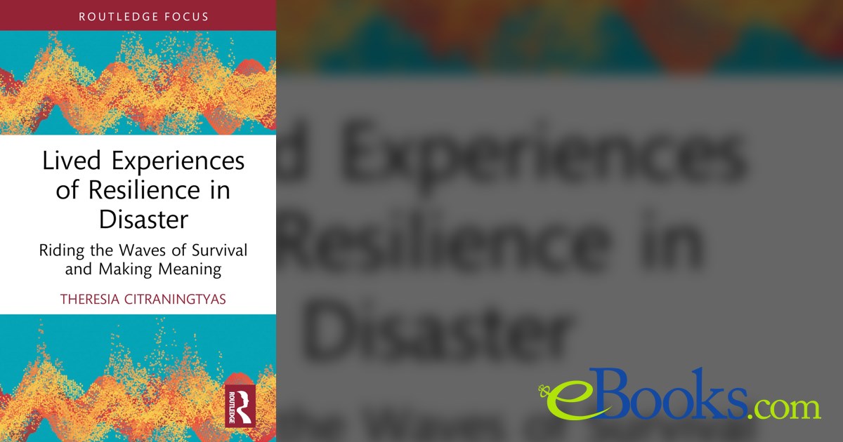 Lived Experiences of Resilience in Disaster