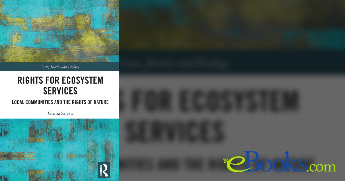 Rights for Ecosystem Services by Giulia Sajeva (ebook)