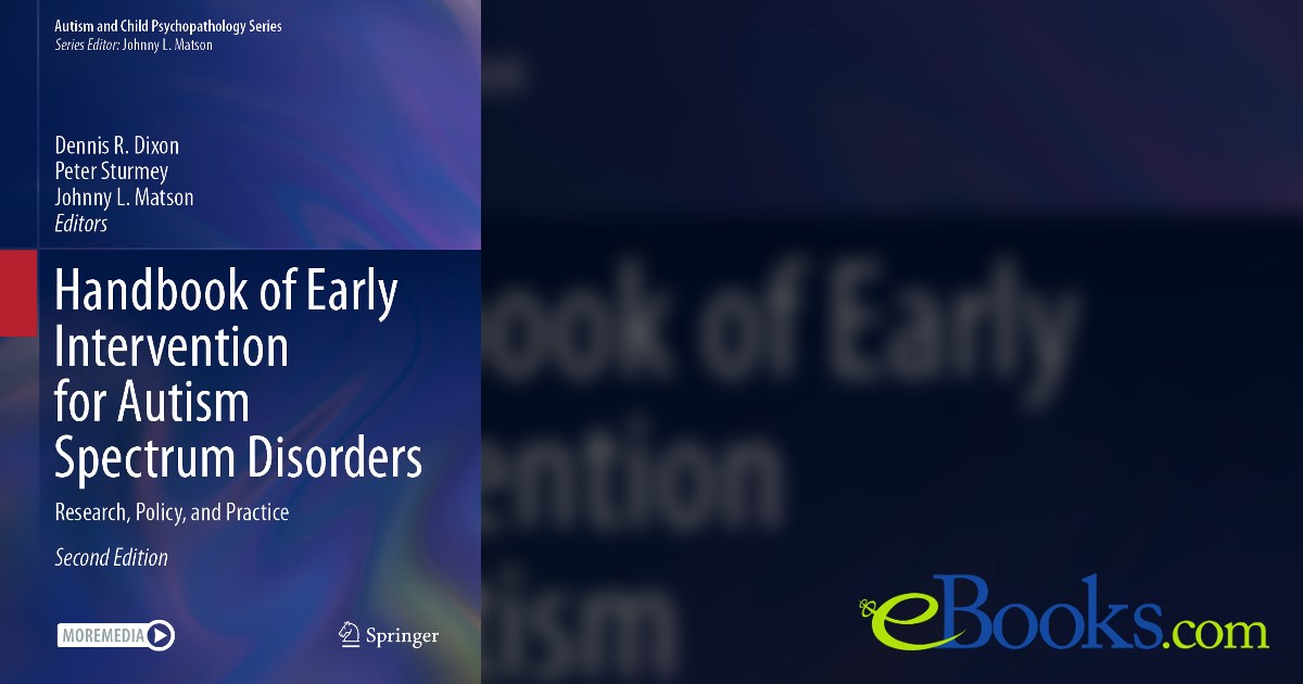 Handbook of Early Intervention for Autism Spectrum Disorders