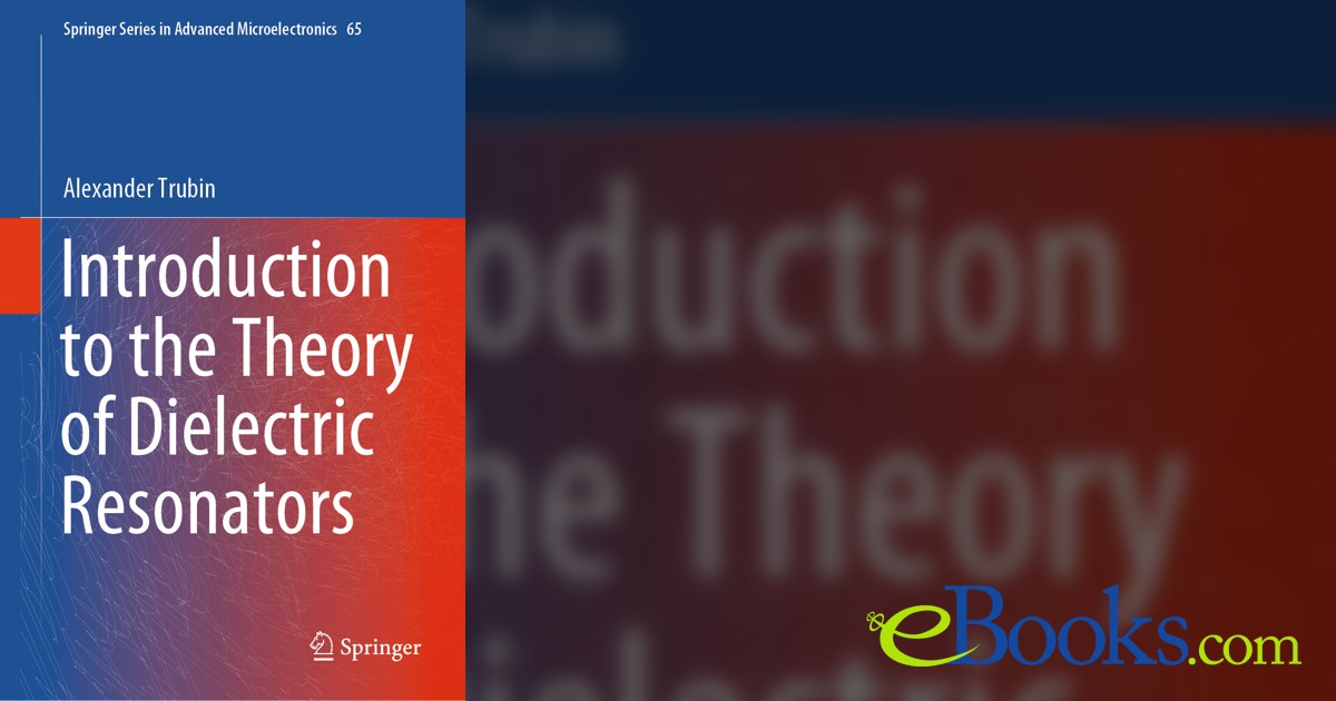 Introduction to the Theory of Dielectric Resonators