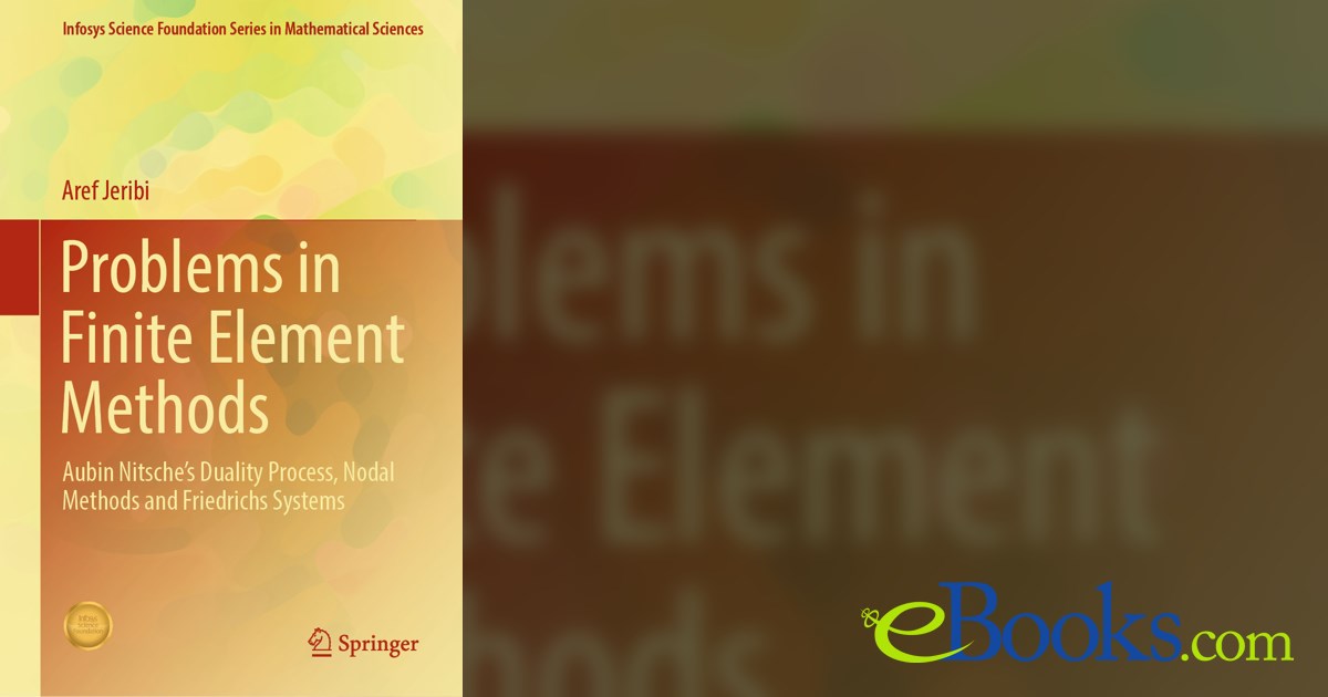 Problems in Finite Element Methods by Aref Jeribi (ebook)