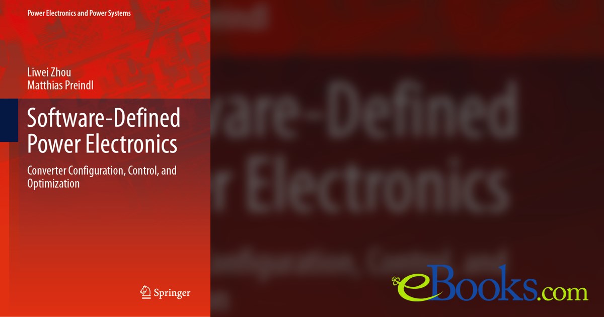 Software-Defined Power Electronics by Liwei Zhou (ebook)