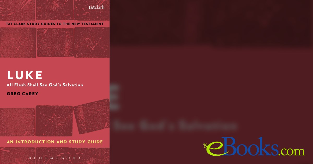 Luke: An Introduction and Study Guide by Greg Carey (ebook)