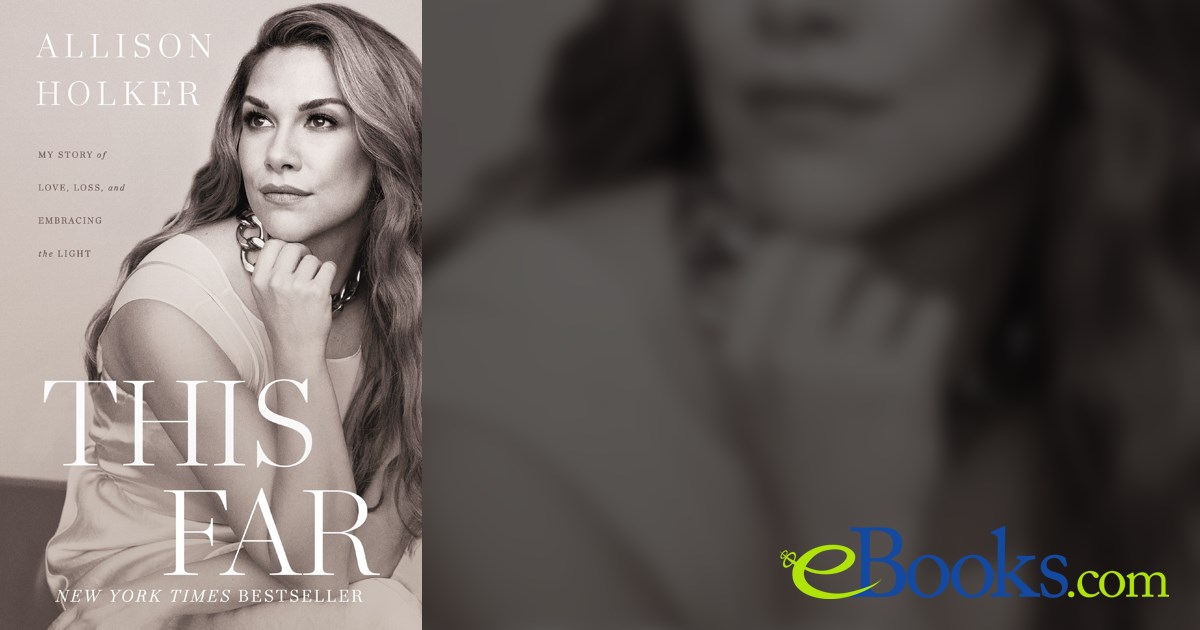 This Far by Allison Holker (ebook)